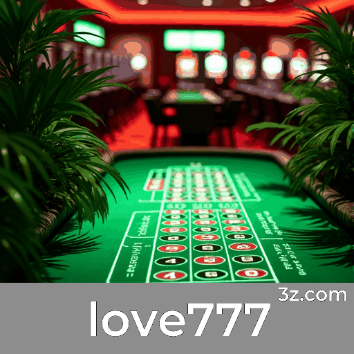 Explore a Plataforma love777: Segurança e Profissionalismo em Apostas